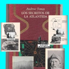 Libros de segunda mano: LOS SECRETOS DE LA ATLANTIDA ANDREW TOMAS - CIVILIZACIONES DESAPARECIDAS ENIGMAS DIOSES COSMONAUTAS