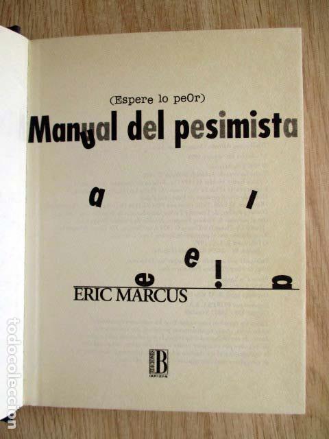 Libros de segunda mano: Manual del pesimista. Eric Marcus - Foto 2