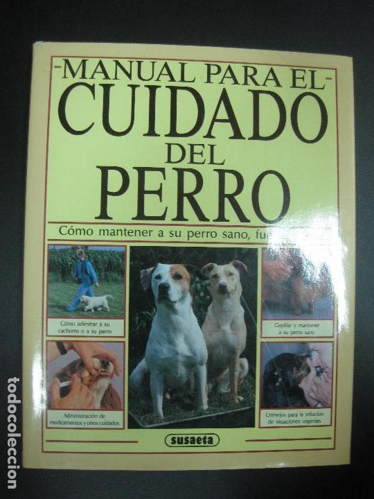 Libros de segunda mano: MANUAL PARA EL CUIDADO DEL PERRO. DAVID ALDERTON.  SUSAETA EDICIONES - Foto 1