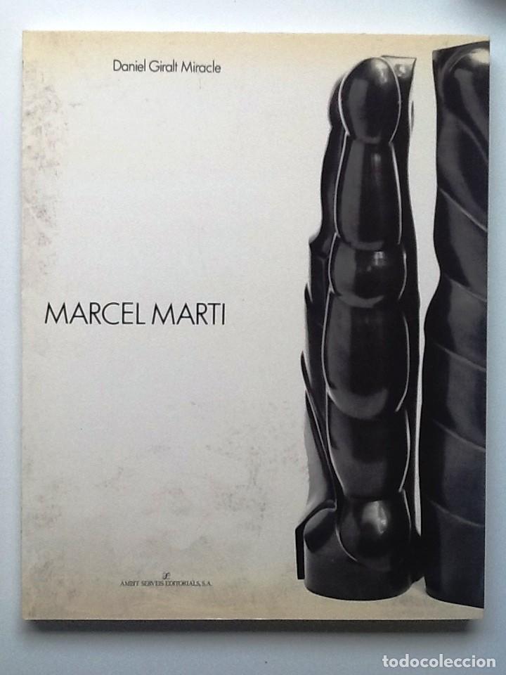 Libros de segunda mano: MARCEL MARTI. DANIEL GIRALT MIRACLE - Foto 1