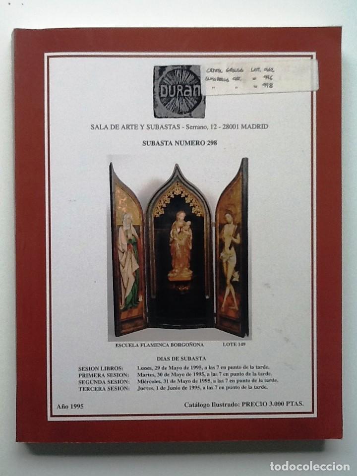 Libros de segunda mano: DURAN SALA DE ARTE Y SUBASTAS  298 A&Ntilde;O 1995. - Foto 1