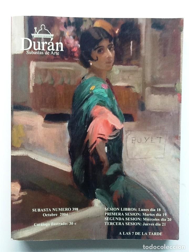 Libros de segunda mano: DURAN SALA DE ARTE Y SUBASTAS 398 A&Ntilde;O 2004 - Foto 1