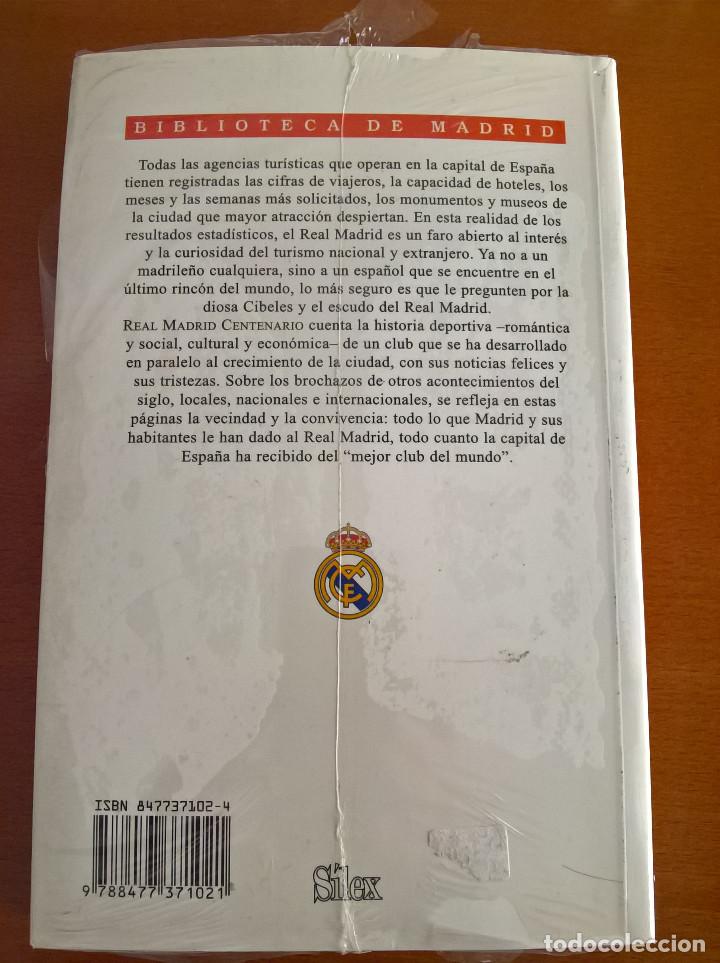 Libros de segunda mano: REAL MADRID CENTENARIO, LUIS PRADO DE LA PLAZA - Foto 2