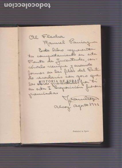 Libros de segunda mano: HISTORIA DE ESPA&Ntilde;A - EDITORIAL RAMON SOPENA 1940 / CON DEDICATORIA PARTICULAR - Foto 2