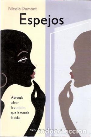 Libros de segunda mano: Espejos  Dumont, Nicole Obelisco   GASTOS DE ENVIO GRATIS - Foto 1