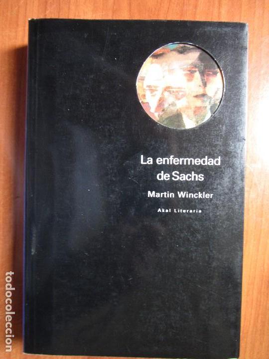 Libros de segunda mano: MARTIN WINCKLER - LA ENFERMEDAD DE SACHS - AKAL - Foto 1