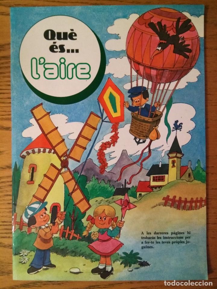 Libros de segunda mano: QU&Egrave; ES L'AIRE - Col&middot;lecci&oacute; Qu&egrave; &eacute;s... - amb instruccions per fer joguines - Interlibros,1980 - CATAL&Agrave;