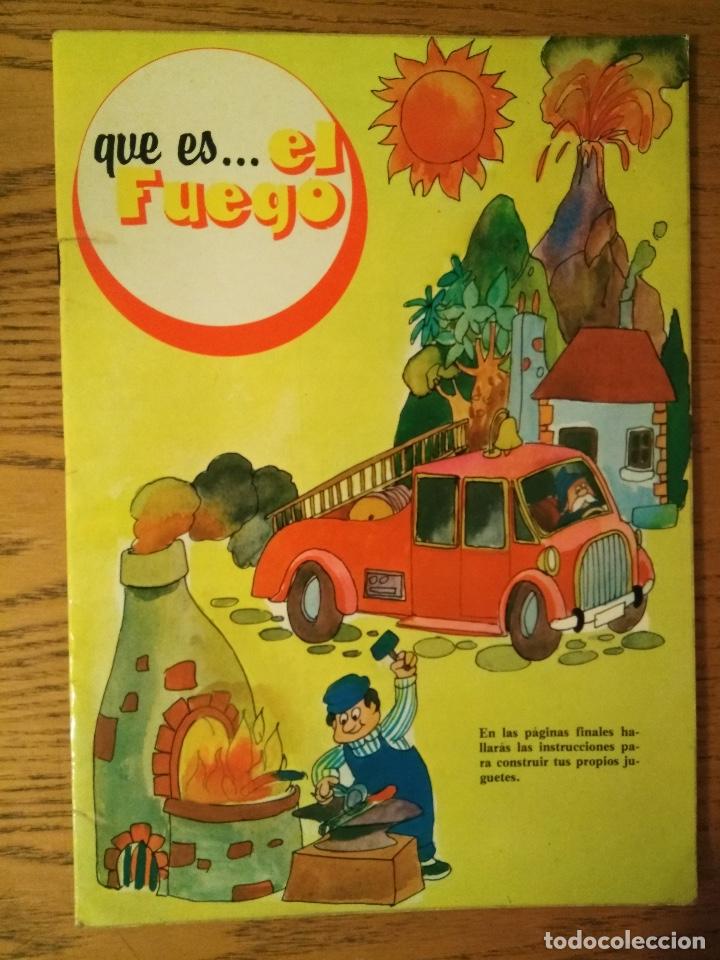 Libros de segunda mano: QUE ES EL FUEGO - Colecci&oacute;n Qu&eacute; es... - con instrucciones para hacer tus juguetes - Interlibros,1979