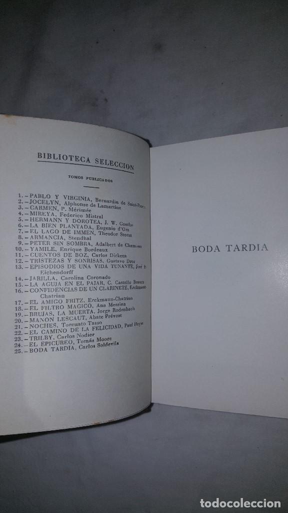 Libros de segunda mano: BODA TARDIA - CARLOS SOLDEVILA - 1945 - Foto 3