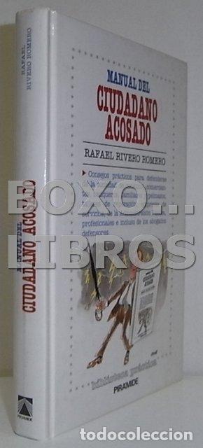 Libros de segunda mano: RIVERO ROMERO, Manuel. Manual del ciudadano acosado - Foto 1