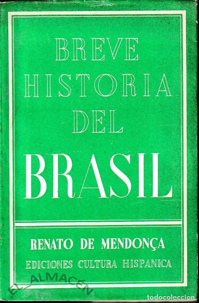 Libros de segunda mano: BREVE HISTORIA DEL BRASIL (R. DE MENDON&Ccedil;A 1950) SIN USAR. - Foto 1