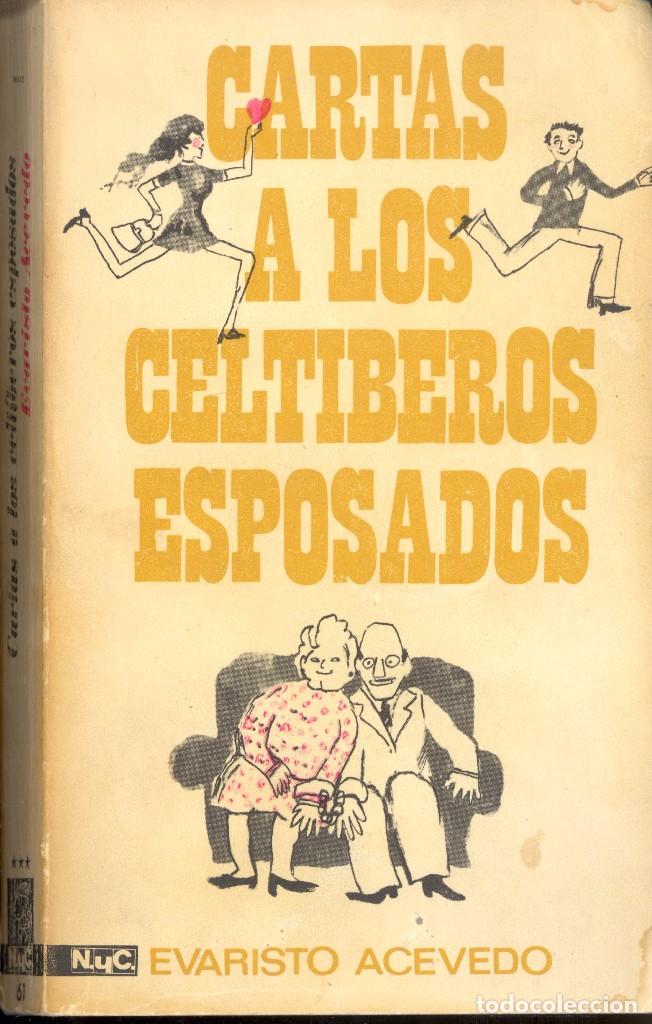 Libros de segunda mano: CARTAS A LOS CELT&Iacute;BEROS ESPOSADOS - EVARISTO ACEVEDO - Foto 1