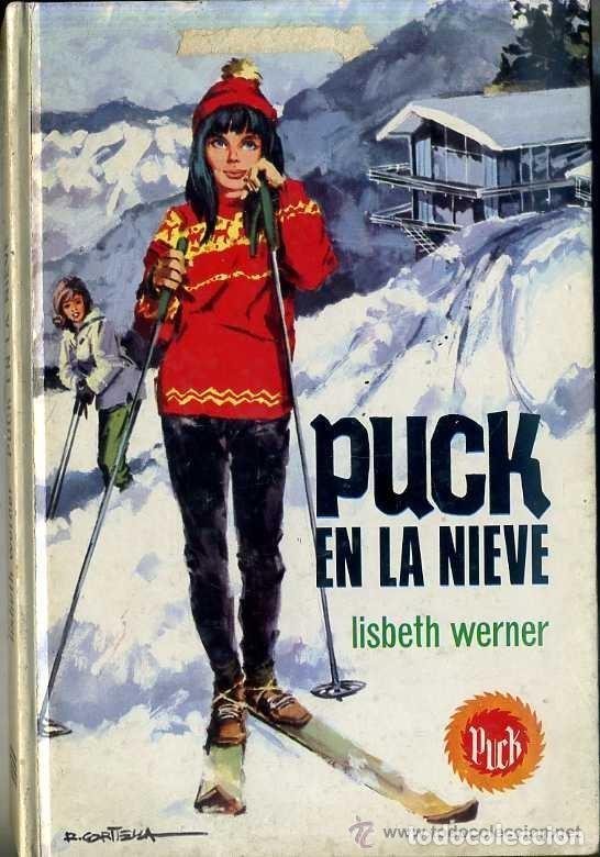 Libros de segunda mano: PUCK N&ordm; 4. PUCK EN LA NIEVE. LISBETH WERNER. EDICIONES TORAY - Foto 1