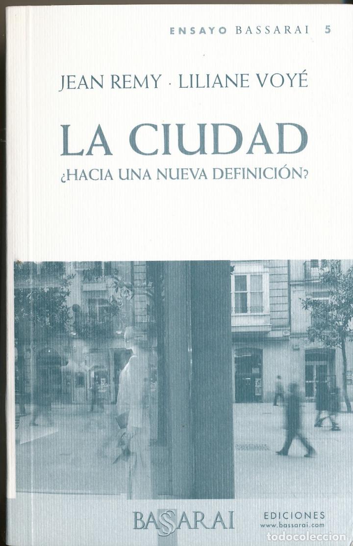 Gebrauchte B&uuml;cher: Jean Remy Liliane Voy&eacute;, La ciudad &iquest;hacia una nueva definici&oacute;n?, Basarai ediciones, Zaragoza,