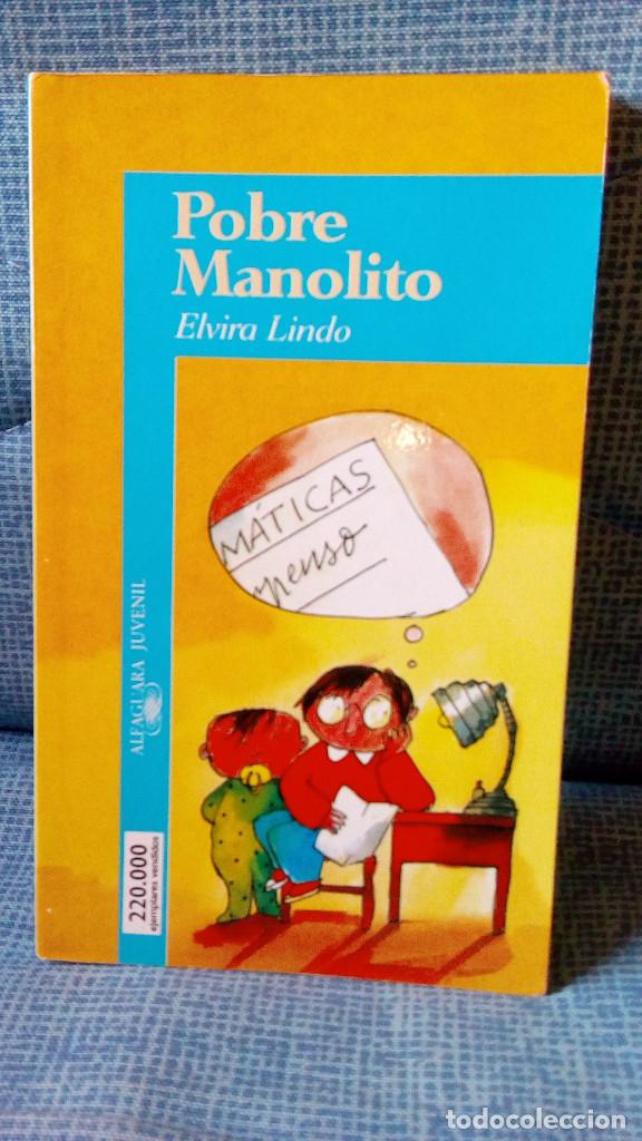 Libros de segunda mano: POBRE MANOLITO - ELVIRA LINDO - Foto 1