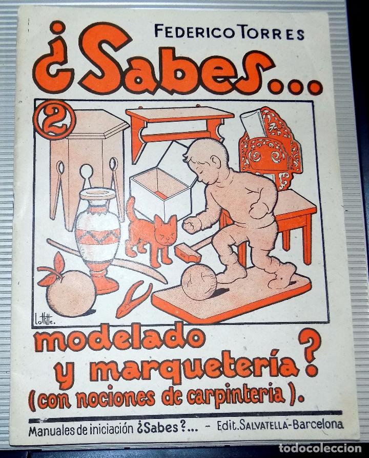 Libros de segunda mano: &iquest;SABES? NUMERO 2. MODELADO Y MARQUETERIA. EDICIONES SALVATELLA - Foto 1