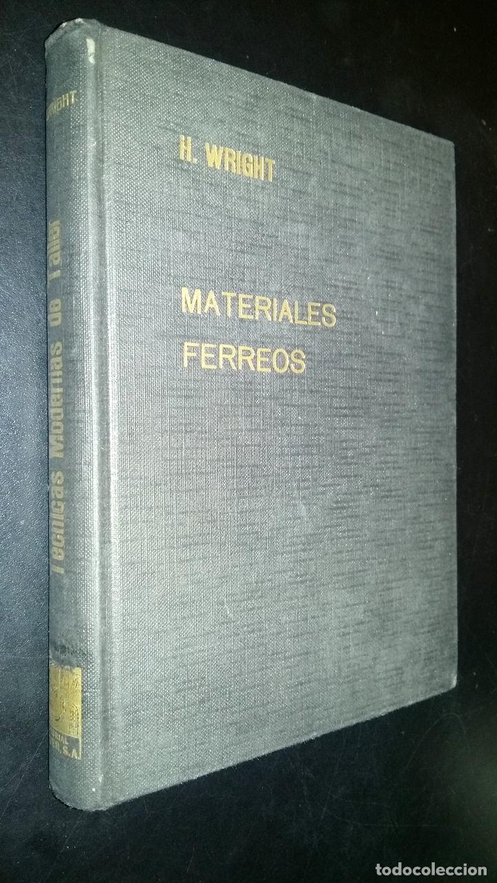 Libros de segunda mano: Materiales ferreos / Tecnicas modernas de taller I / H. Wright - Foto 1