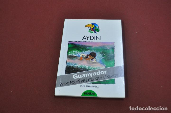 Libros de segunda mano: aydin - jordi sierra i fabra - edeb&eacute; - JU1 - Foto 1
