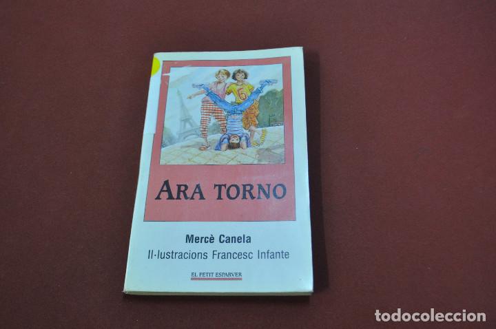 Libros de segunda mano: ara torno - merc&egrave; canela - el petit esparver - EL PETIT ESPARVER, N&Uacute;M. 9 - Foto 1