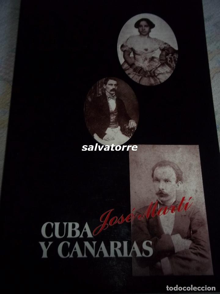 Libros de segunda mano: JOSE MARTI. CUBA Y CANARIAS. 1998. - Foto 1