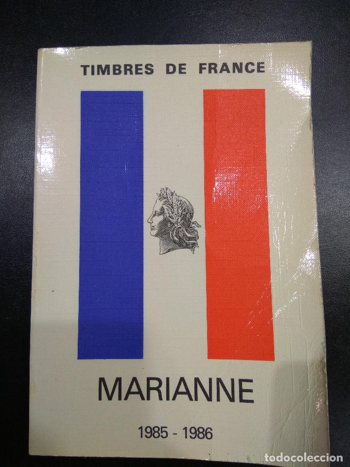 Libros de segunda mano: Timbres de france Marianne 1985-1986. Catalogue f&egrave;d&egrave;ral