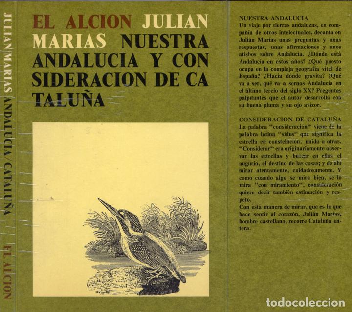 Libros de segunda mano: MAR&Iacute;AS, Juli&aacute;n.  Nuestra Andaluc&iacute;a. Consideraci&oacute;n de Catalu&ntilde;a.  1972. - Foto 1