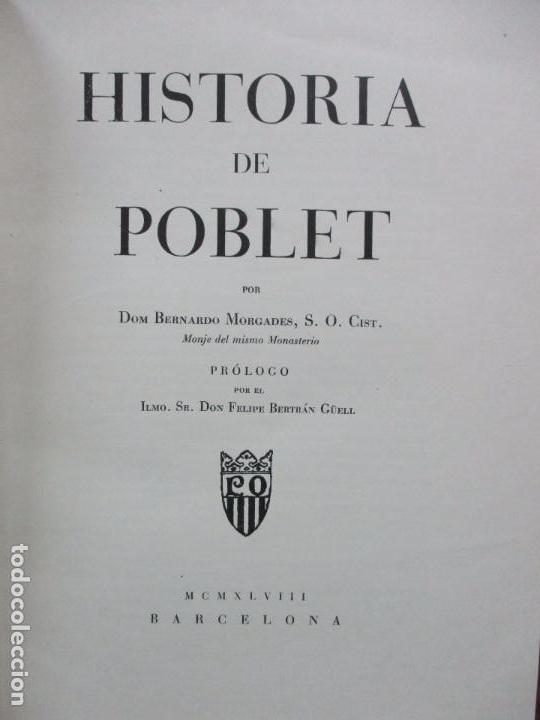 Libros de segunda mano: HISTORIA DE POBLET.MORGADES, Dom Bernardo. - Foto 1