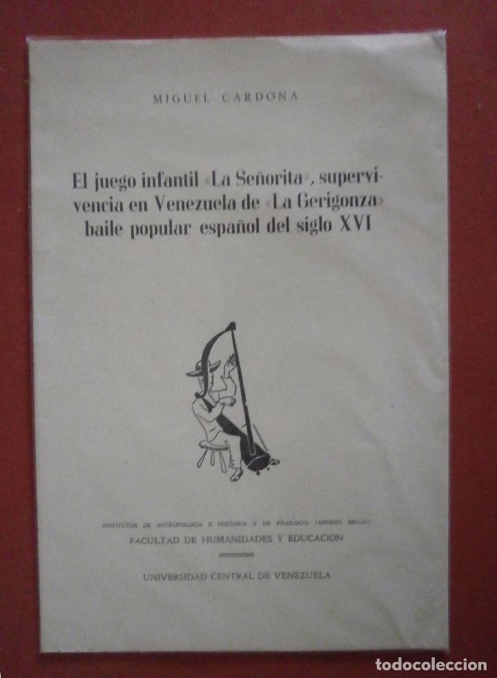 Libri di seconda mano: El juego infantil La Se&ntilde;orita, supervivencia en Venezuela de La Gerigonza, baile popular espa&ntilde;ol del