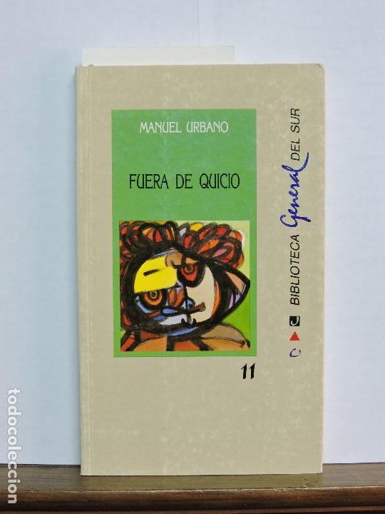 Libros de segunda mano: Fuera de quicio. Urbano, Manuel. Col. Biblioteca General del Sur. Granada 1990 - Foto 1