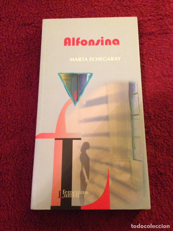 Libros de segunda mano: Libro.- ALFONSINA, por Marta Echegaray - Foto 1