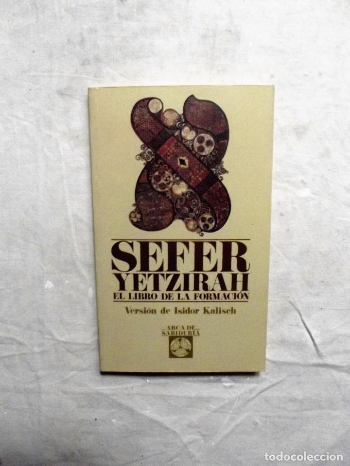Libros de segunda mano: SEFER  Y ETZIRAH EL LIBRO DE LA FORMACION  VERSION DE ISIDOR KALISEH - Foto 1