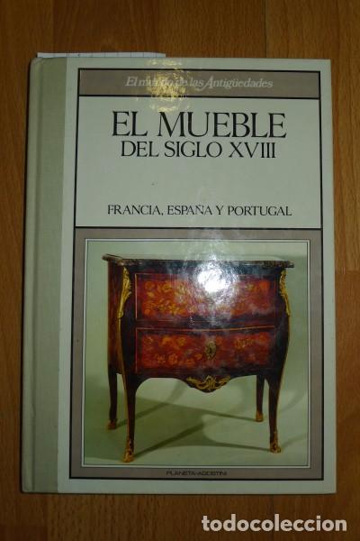 Libri di seconda mano: El MUEBLE del siglo XVIII : Francia, Espa&ntilde;a y Portugal. II