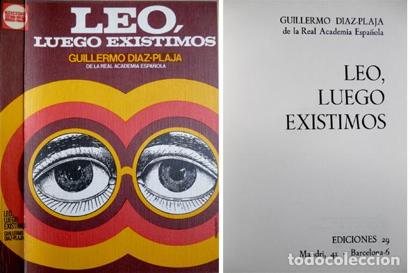 Libros de segunda mano: D&Iacute;AZ-PLAJA, Guillermo.  Leo, luego existimos.  1972. - Foto 1
