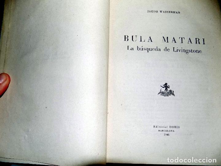 Libros de segunda mano: BULA MATARI. LA BUSQUEDA DE LIVINGSTONE. BARCELONA. 1946 - Foto 1