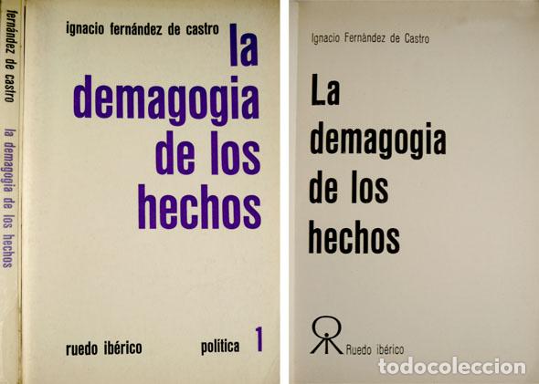 Libros de segunda mano: FERN&Aacute;NDEZ DE CASTRO, Ignacio (1919-2011).  La demagogia de los hechos.  1962. - Foto 1
