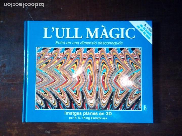 Libros de segunda mano: L&acute;ULL M&Agrave;GIC - 3D . - Foto 1