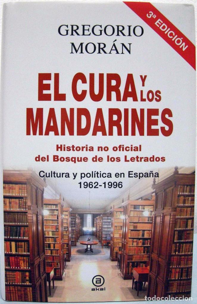 Libros de segunda mano: GREGORIO MOR&Aacute;N - EL CURA Y LOS MANDARINES. AKAL, 2014. - Foto 1