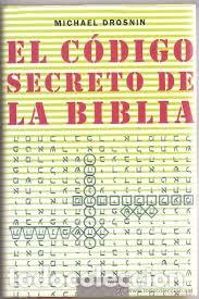 Libros de segunda mano: EL CODIGO SECRETO DE LA BIBLIA; MICHAEL DROSNIN / CIRCULO DE LECTORES. - Foto 1