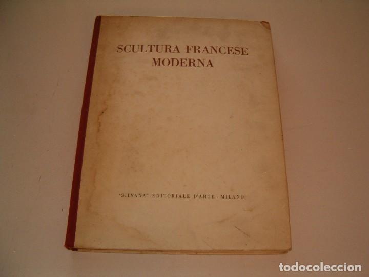 Libros de segunda mano: GIUSEPPE MARCHIORI (TEXT.). Scultura Francese Moderna. RM79302. - Foto 1