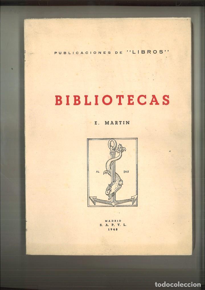 Libros de segunda mano: BIBLIOTECAS. E. MART&Iacute;N - Foto 1