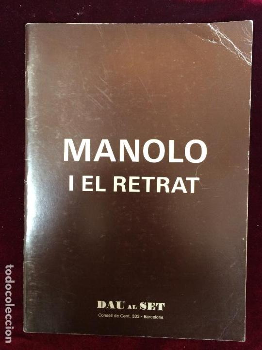 Libros de segunda mano: MANOLO I EL RETRAT - DAU AL SET - 1984 - Foto 1