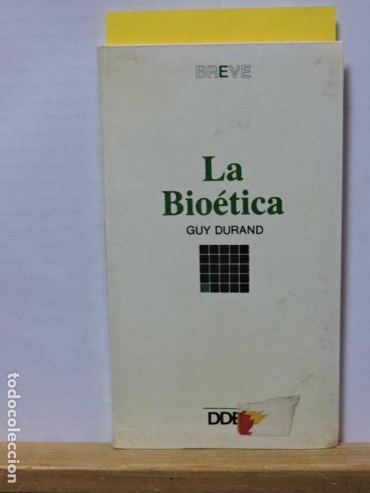 Libros de segunda mano: La bio&eacute;tica. Durand, Guy. Ed. Descl&eacute;e de Brouwer. Bilbao 1992 - Foto 1