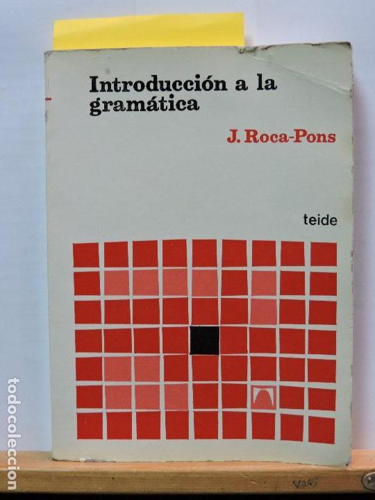 Libros de segunda mano: Introducci&oacute;n a la gram&aacute;tica, Roca-Pons, J. 7&ordf; edici&oacute;n. Ed Teide. Barcelona 1986 - Foto 1