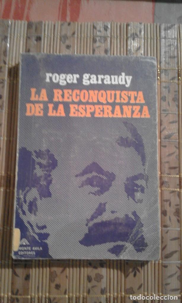 Libros de segunda mano: La reconquista de la esperanza - Roger Garaudy - Foto 1