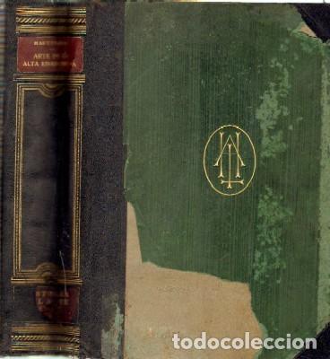 Libros de segunda mano: HISTORIA DEL ARTE LABOR. TOMO VI: ARTE DE LA ALTA EDAD MEDIA. HAUTMANN. ESTANT-012