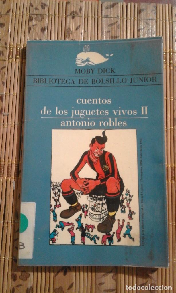 Libros de segunda mano: Cuentos de los juguetes vivos II - Antonio Robles - Foto 1