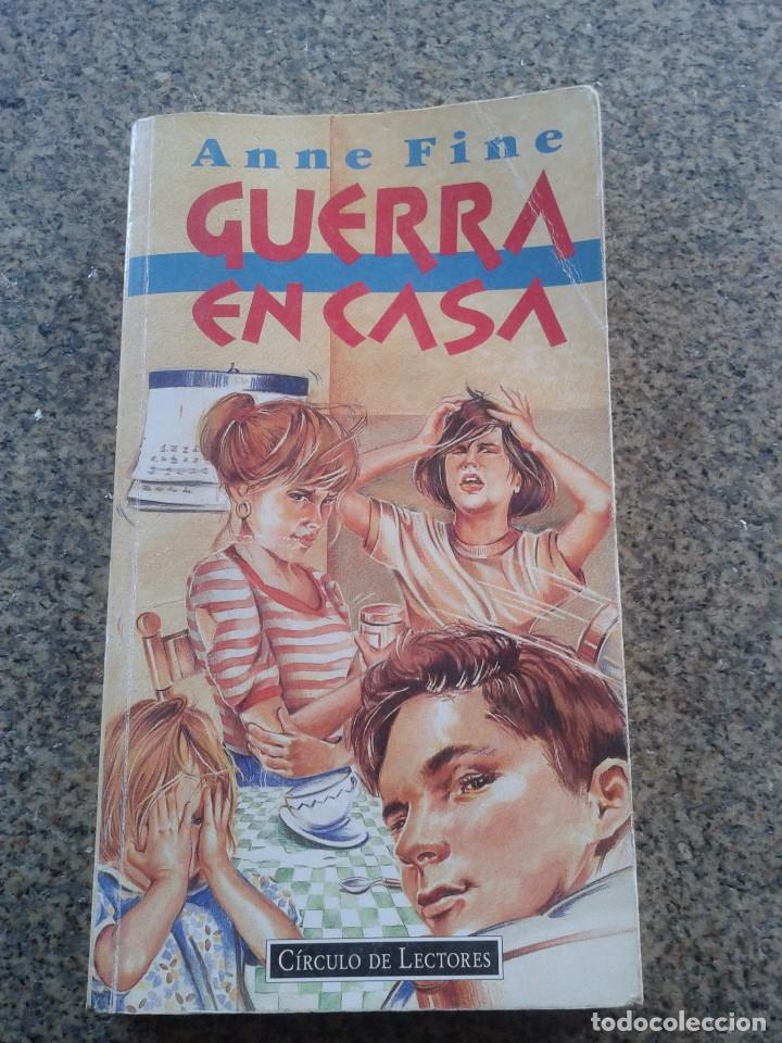 Libros de segunda mano: GUERRA EN CASA -- ANNE FINE -- CIRCULO - 1995 -- - Foto 1