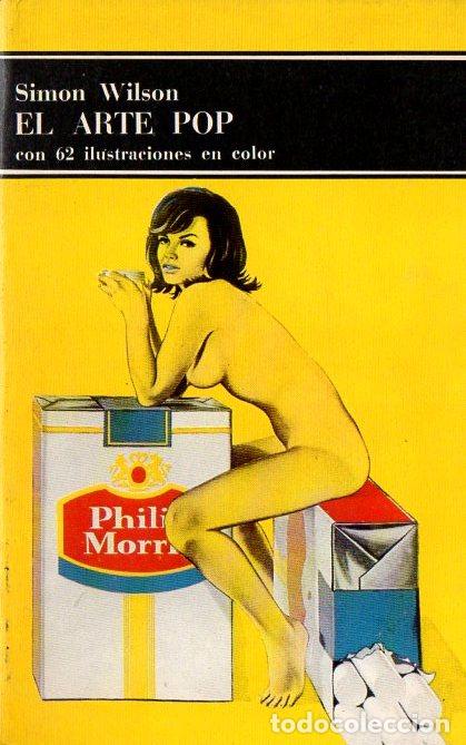 Libros de segunda mano: WISON : EL ARTE POP (LABOR, 1975) MUY ILUSTRADO - Foto 1