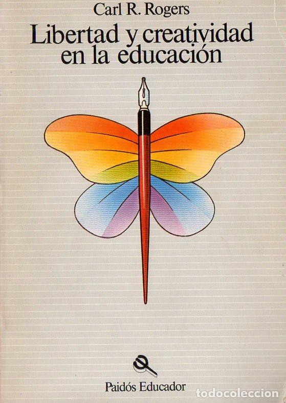 Libros de segunda mano: ROGERS : LIBERTAD Y CREATIVIDAD EN EDUCACI&Oacute;N (PAID&Oacute;S 1982) - Foto 1