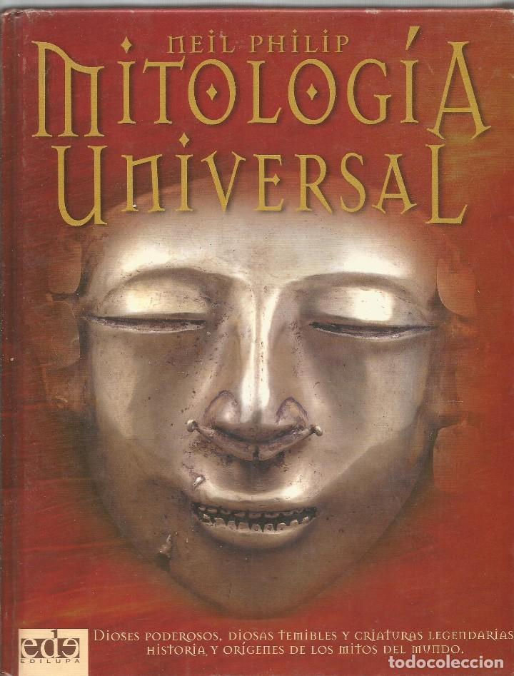 Libros de segunda mano: NEIL PHILIP. MITOLOGIA UNIVERSAL. - Foto 1